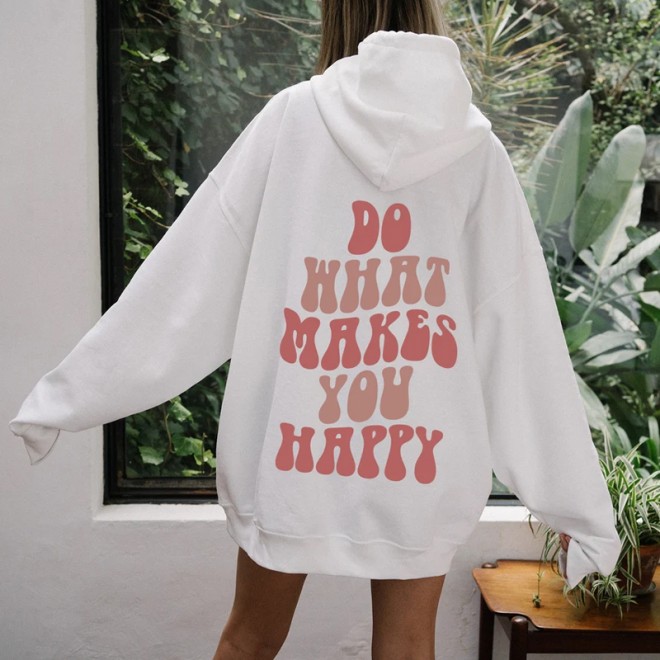 DO WHAT MAKE YOU HAPPY Oversized Hoodie