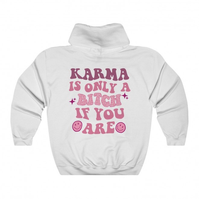Karma Is Only A Bitch If You Are Women's Casual Hoodie